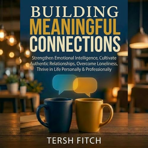 Cover of Building Meaningful Connections