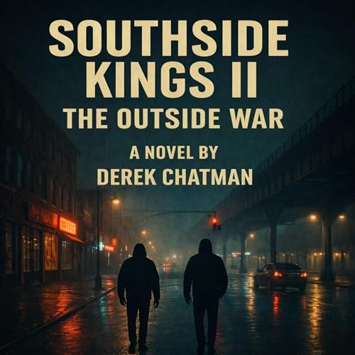 Cover of Southside Kings: The Outside War