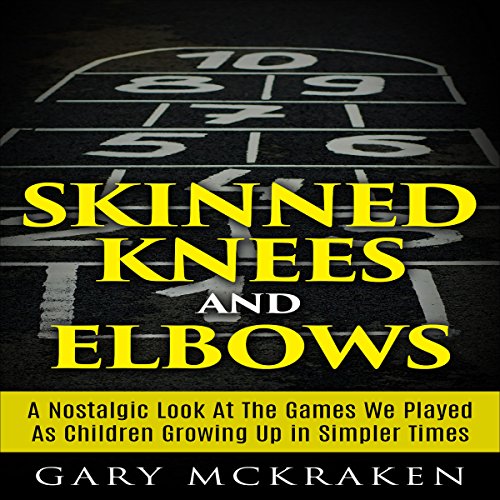 Cover of Skinned Knees and Elbows