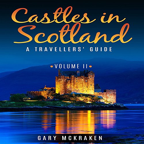 Cover of Castles in Scotland Volume II