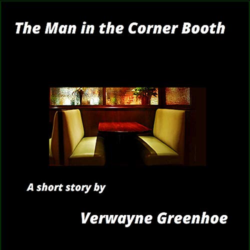 Cover of The Man in the Corner Booth