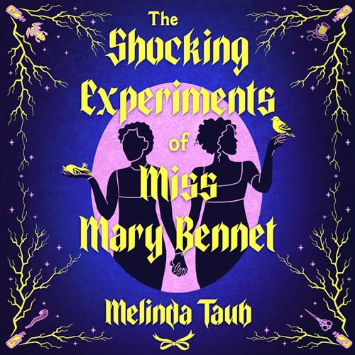 Cover of The Shocking Experiments of Miss Mary Bennet