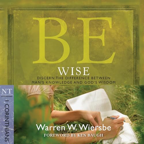 Cover of Be Wise (1 Corinthians)