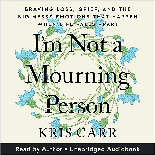 Cover of I'm Not A Mourning Person