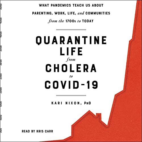 Cover of Quarantine Life from Cholera to COVID-19