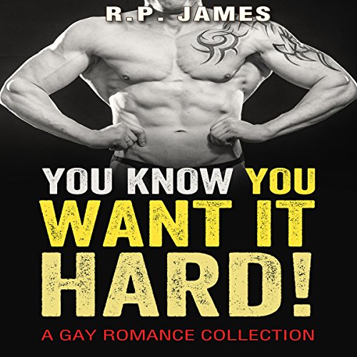 Cover of You Know You Want It Hard!