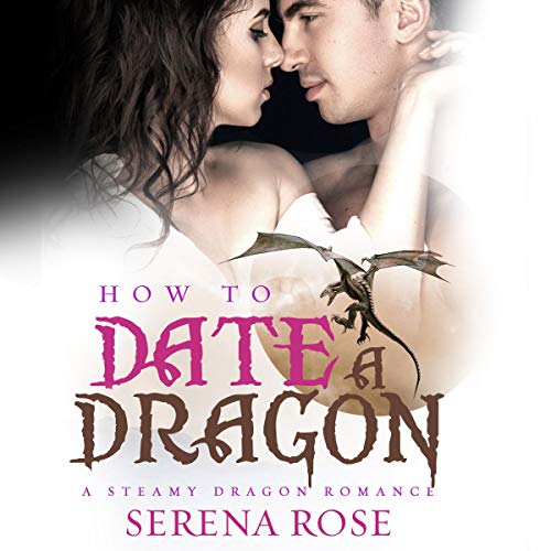 Cover of How to Date a Dragon