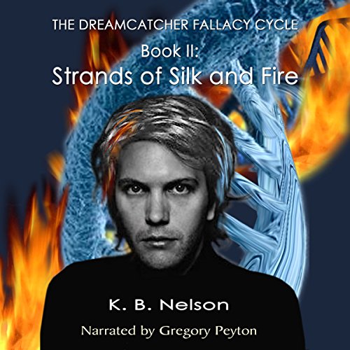 Cover of Strands of Silk and Fire