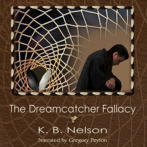 Cover of The Dreamcatcher Fallacy
