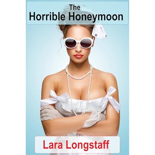 Cover of The Horrible Honeymoon