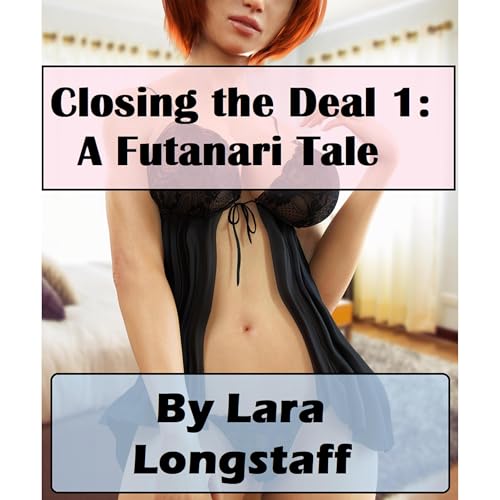 Cover of Closing the Deal 1