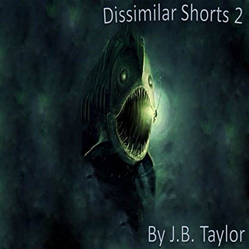 Cover of Dissimilar Shorts: Book 2
