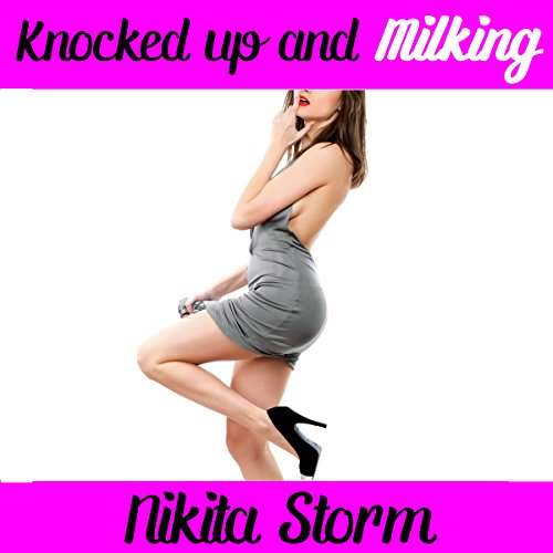 Cover of Knocked UP & Milking