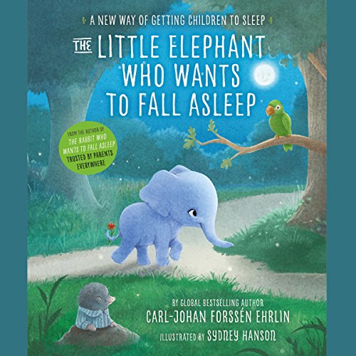 Cover of The Little Elephant Who Wants to Fall Asleep
