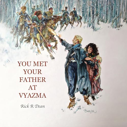 Cover of You Met Your Father at Vyazma