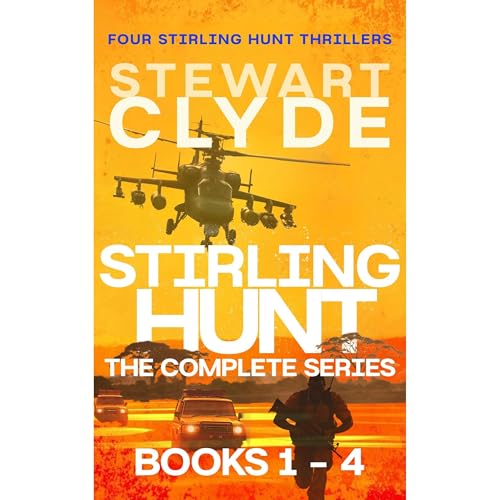 Cover of The Complete Stirling Hunt Thrillers