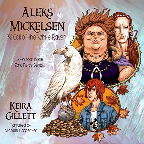 Cover of Aleks Mickelsen and the Call of the White Raven