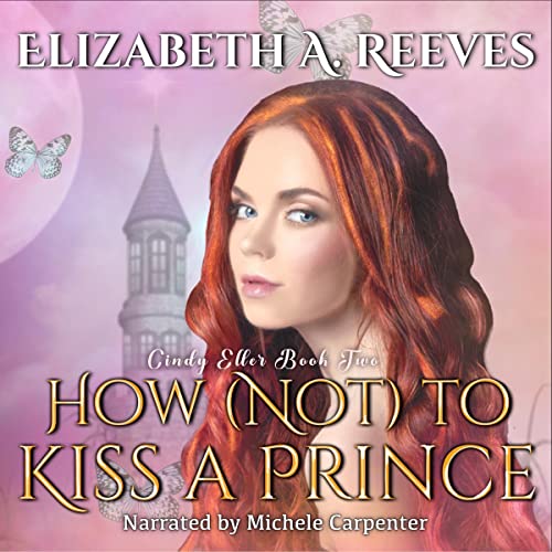 Cover of How (Not) to Kiss a Prince