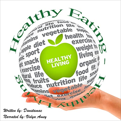 Cover of Healthy Eating Healthy Living