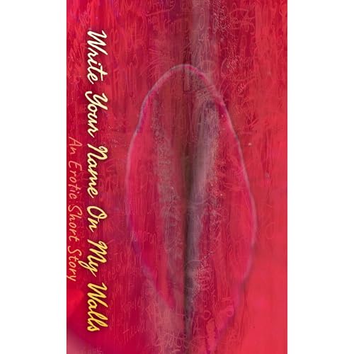 Cover of Write Your Name On My Walls