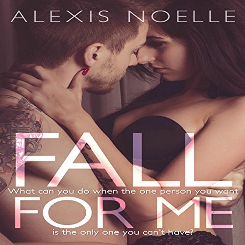 Cover of Fall for Me