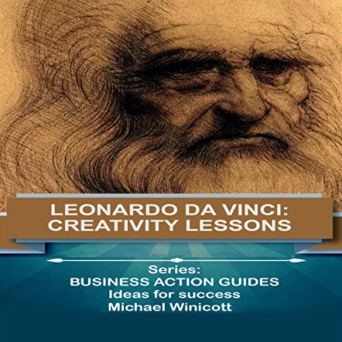 Cover of Leonardo Da Vinci: Creativity Lessons