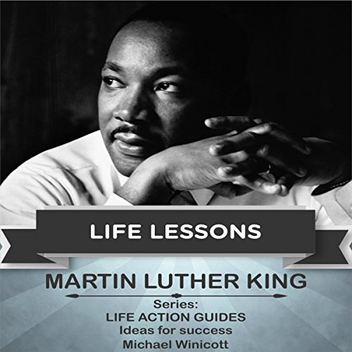 Cover of Martin Luther King: Life Lessons