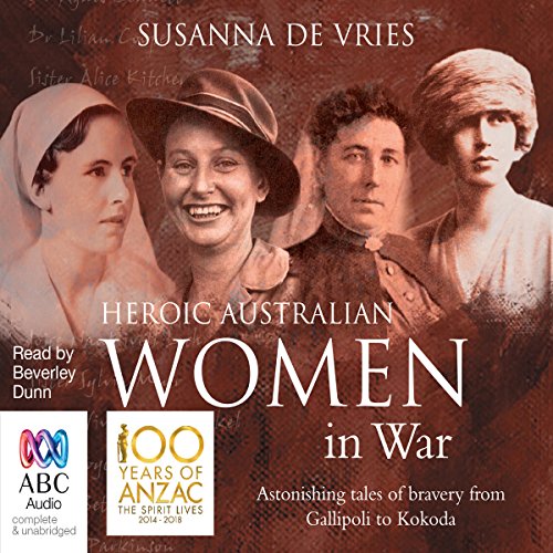 Cover of Heroic Australian Women in War