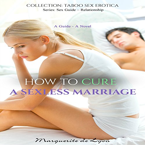 Cover of How to Cure a Sexless Marriage