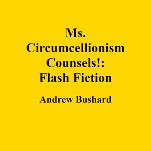 Cover of Ms. Circumcellionism Counsels!