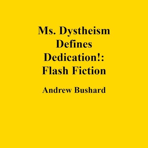 Cover of Ms. Dystheism Defines Dedication!