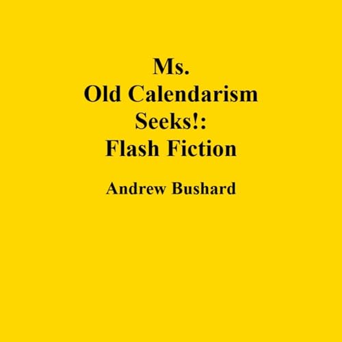 Cover of Ms. Old Calendarism Seeks!