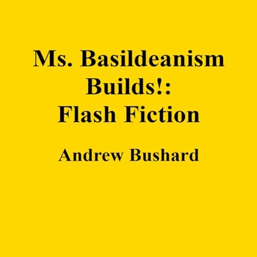 Cover of Ms. Basildeanism Builds!