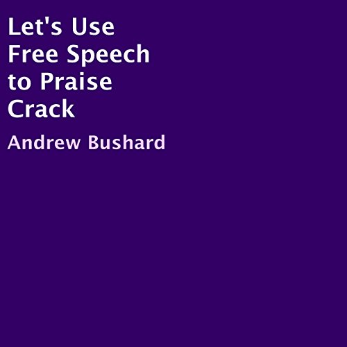 Cover of Let's Use Free Speech to Praise Crack