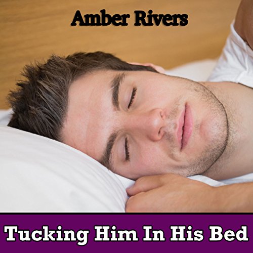Cover of Tucking Him in His Bed