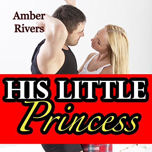 Cover of His Little Princess: Taboo Forbidden Erotica