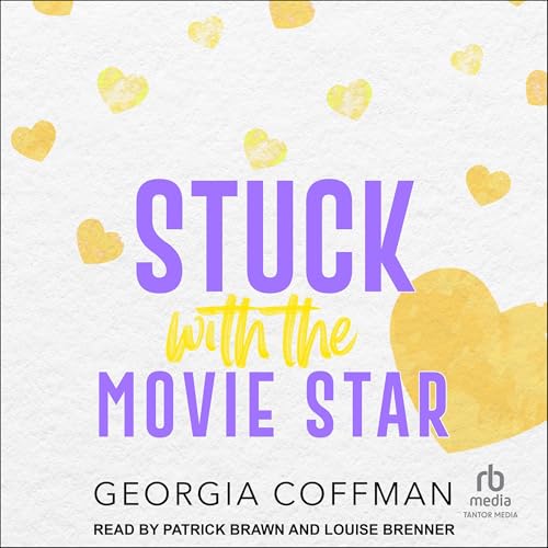 Cover of Stuck with the Movie Star