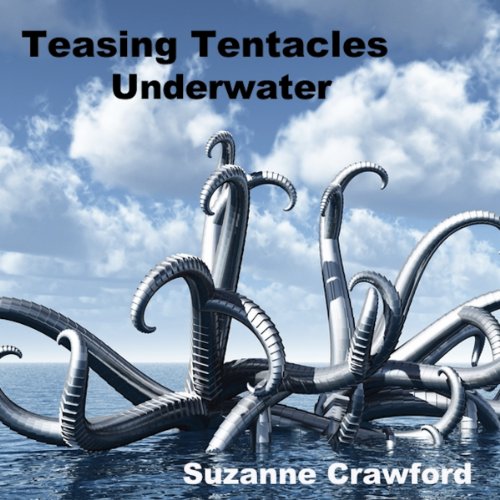 Cover of Teasing Tentacles Underwater