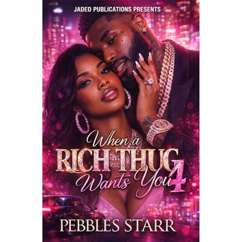 Cover of When a Rich Thug Wants You 4