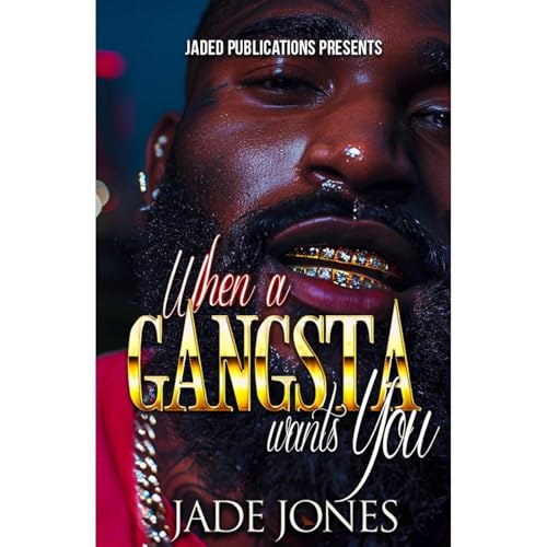 Cover of When a Gangsta Wants You