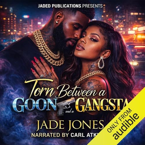 Cover of Torn Between a Goon and a Gangsta