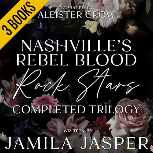 Cover of Nashville's Rebel Blood Rock Stars, Completed Trilogy