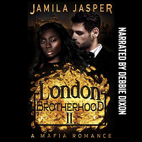 Cover of The London Brotherhood II: A Mafia Romance