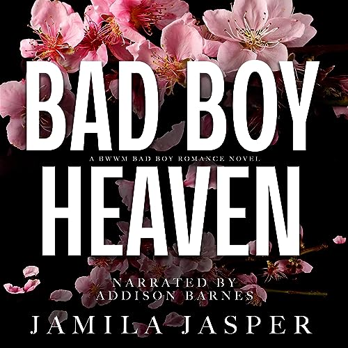 Cover of Bad Boy Heaven: A BWWM Bad Boy Romance Novel