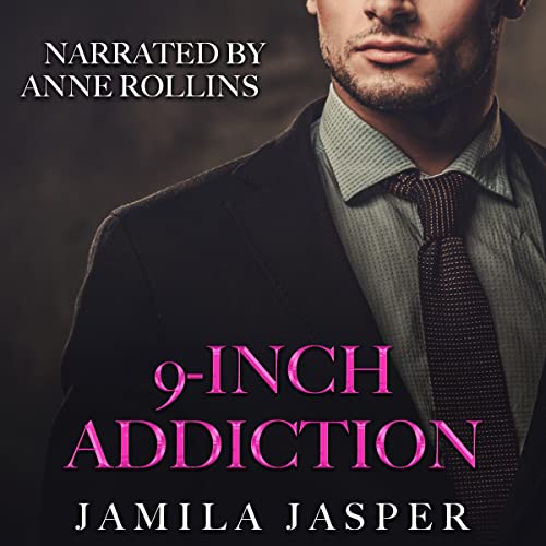 Cover of 9-Inch Addiction: BWWM Romance Novel