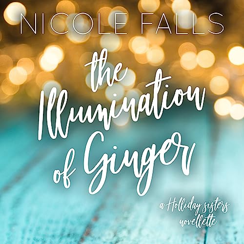 Cover of The Illumination of Ginger