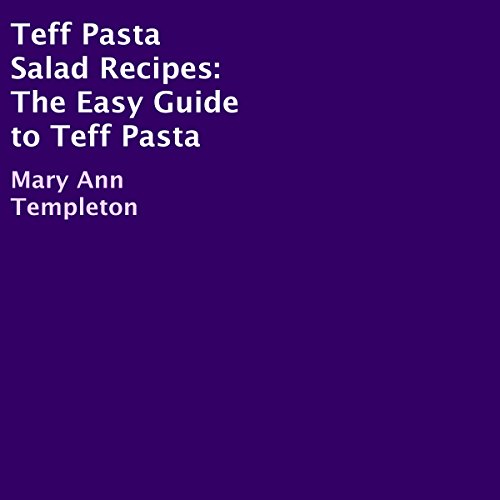 Cover of Teff Pasta Salad Recipes