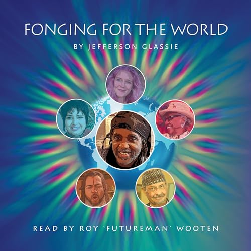 Cover of Fonging for the World