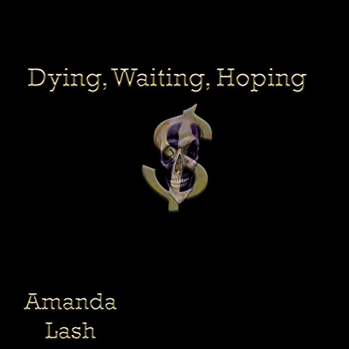 Cover of Dying, Waiting, Hoping