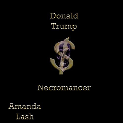 Cover of Donald Trump: Necromancer